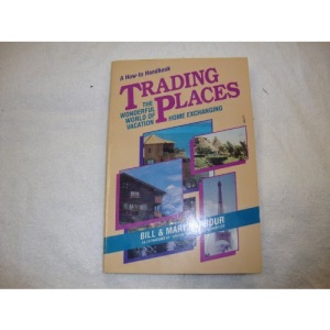 Trading Places: Wonderful World of Vacation Home Exchanging (Travel)