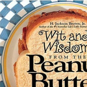 Wit and Wisdom from the Peanut Butter Gang (Gift books)