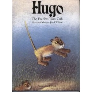Hugo, the Fearless Lion Cub