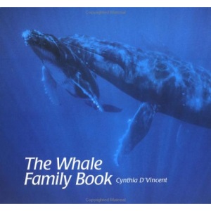 The Whale Family Book (Animal Family (Chronicle))