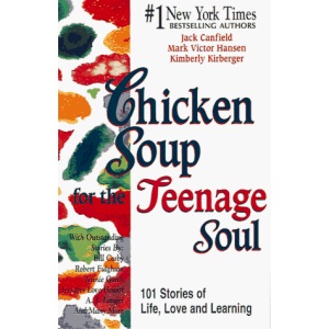 Chicken Soup for the Teenage Soul (Chicken Soup for the Soul (Hardcover Health Communications))