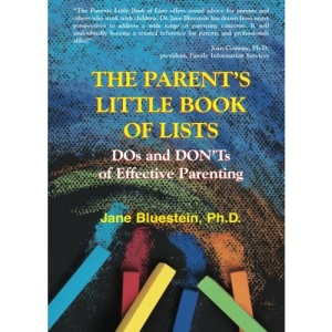 The Parent's Little Book of Lists: Do's and Don'ts of Effective Parenting