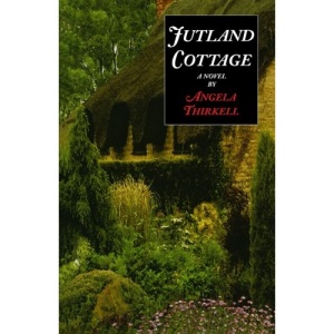 Jutland Cottage (Angela Thirkell Barsetshire Series)