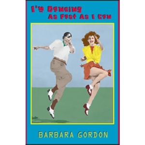 I'm Dancing as Fast as I Can