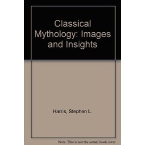 Classical Mythology: Images and Insights