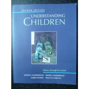 Understanding Children: Infancy through Pre-School