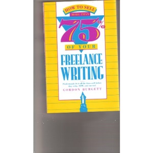 How to Sell More than 75% of Your Freelance Writing