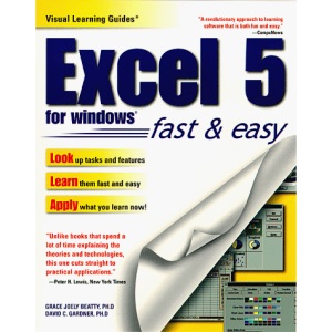 EXCEL for Windows: The Visual Learning Guide (Prima Visual Learning Guide)