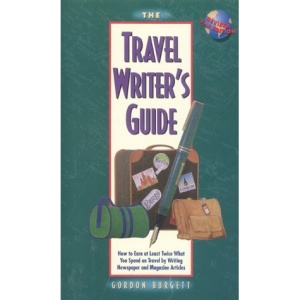 The Travel Writer's Guide