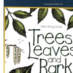 Trees, Leaves & Bark (Take Along Guides)