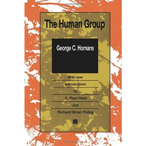 The Human Group (Classics in Organization and Management)
