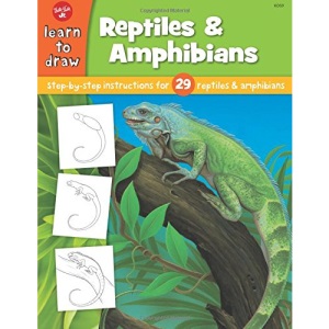 Draw and Color Reptiles & Amphibians: Step by Step Intsructions for 29 Reptiles & Amphibians