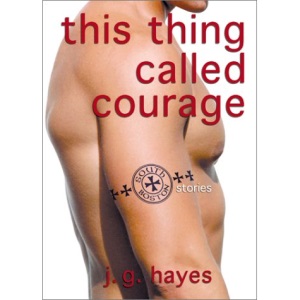 This Thing Called Courage: South Boston Stories