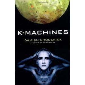 K-Machines (Players in the Contest of Worlds)