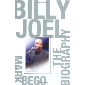 Billy Joel: The Biography