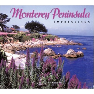 Monterey Peninsula Impressions (Impressions (Farcountry Press))