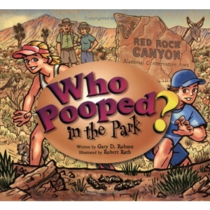 Who Pooped in the Park? Red Rock Canyon National Conservation Area: Scats and Tracks for Kids