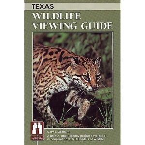 Texas Wildlife Viewing Guide (Watchable Wildlife Series)