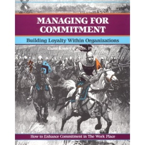 Managing for Commitment: Developing Loyalty in a Changing Workplace (50-Minute Series)