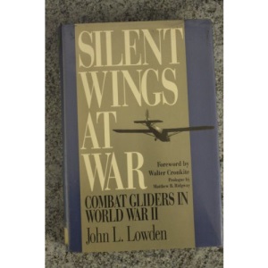 Silent Wings at War: Combat Gliders in World War II