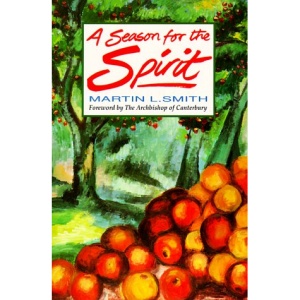 Season for the Spirit: Readings for the Days of Lent
