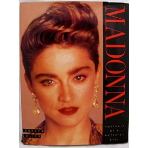 Madonna: Portrait of a Material Girl
