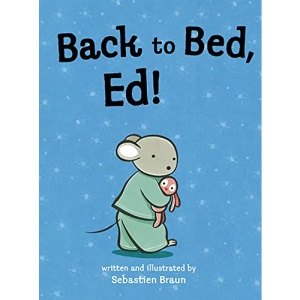 Back to Bed, Ed!