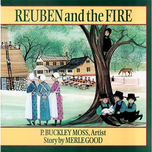 Rueben and the Fire [With Four-Color Artwork]