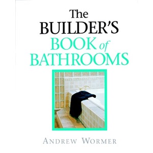 The Builder's Guide to Bathrooms