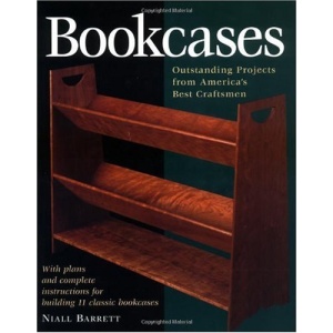 Bookcases: Outstanding Projects from America's Best Craftsmen (Furniture Projects)