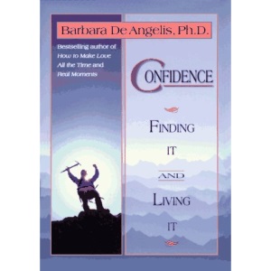Confidence: Finding it and Living it