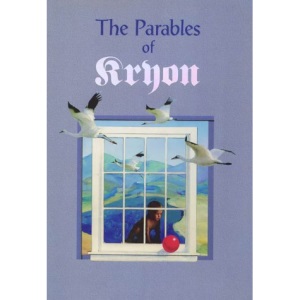 The Parables of Kryon