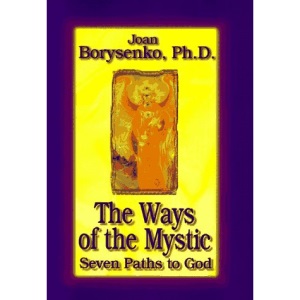 Way of the Mystic: Seven Paths to God