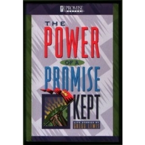 The Power of a Promise Kept: Life Stories