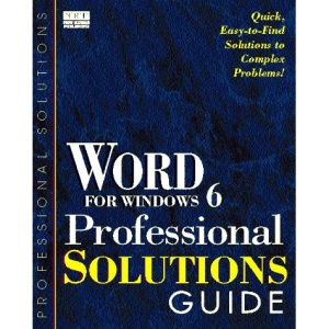 Word for Windows Professional Solutions Guide