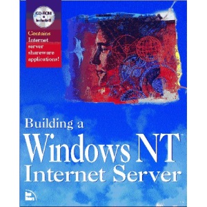 Building a Windows NT Internet Server
