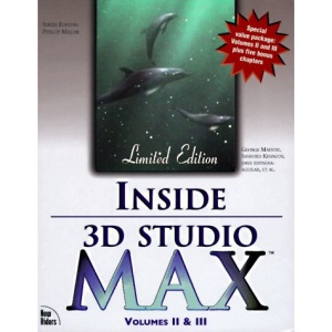 Inside 3D Studio MAX: v.2 & v.3: Vol 2 & v.3