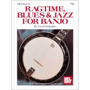 Mel Bay's Ragtime, Blues & Jazz for Banjo