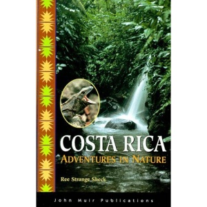 Costa Rica (Adventures in Nature)