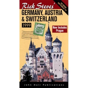 Germany, Austria and Switzerland 1999 (Rick Steves' European guidebooks)