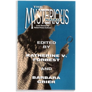The Mysterious Naiad: Love Stories by Naiad Press Authors