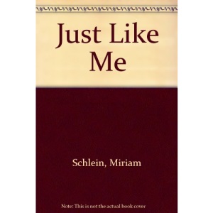 Just Like Me
