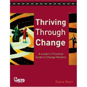 Thriving Through Change: A Leader's Practical Guide to Change Mastery