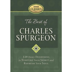 The Best of Charles Spurgeon (Honor Classics)