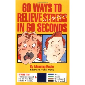 60 Ways to Relieve Stress in 60 Seconds