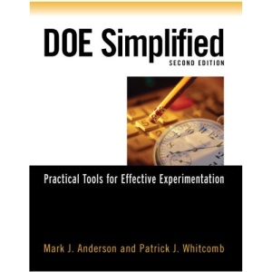 DOE Simplified: Practical Tools for Effective Experimentation, Second Edition
