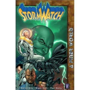 Stormwatch: a Finer World (Stormwatch (Graphic Novels))