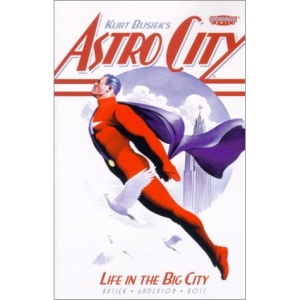 Astro City: Life in the Big City (Kurt Busiek's Astro City)
