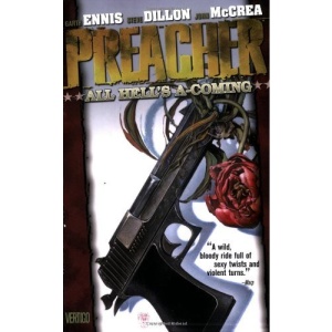 Preacher Vol 08: All Hell's A-Coming (Preacher (DC Comics))