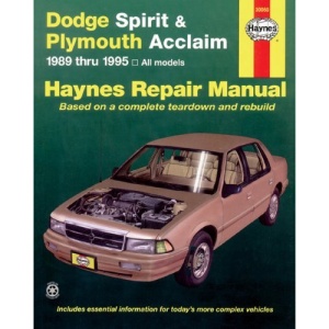 Dodge Spirit and Plymouth Acclaim (1989-1995) Automotive Repair Manual (Haynes Automotive Repair Manuals)